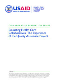 Evaluating Health Care Collaboratives: The Experience of the Quality Assurance Project