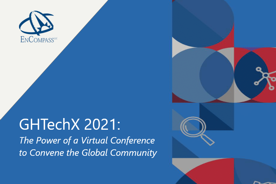 GHTechX 2021: The Power of a Virtual Conference to Convene the Global Community