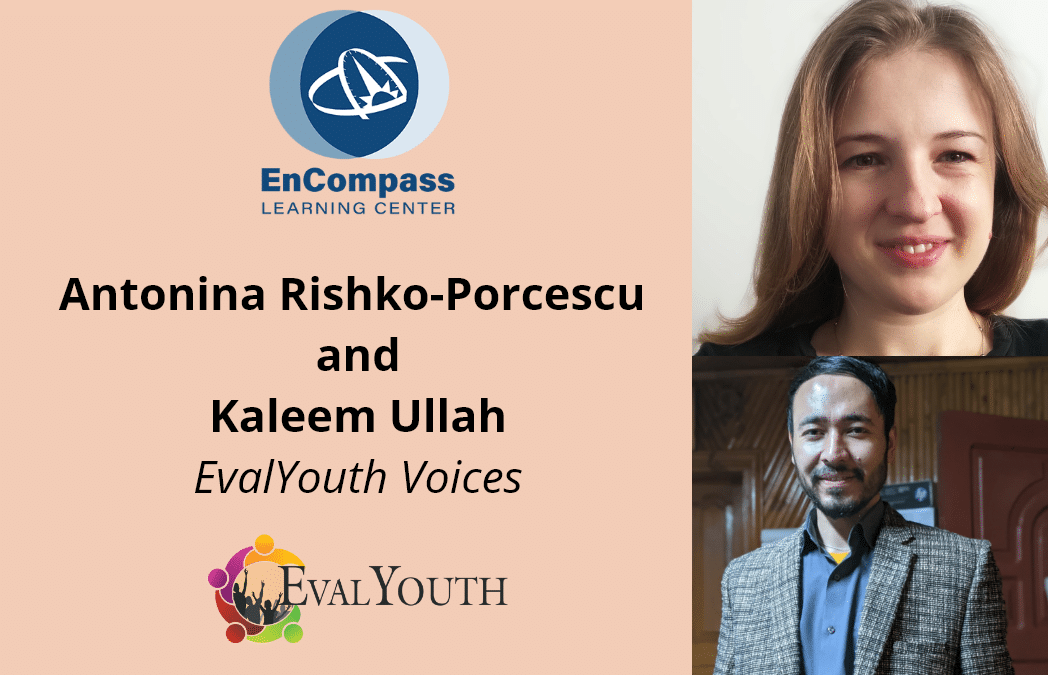 EvalYouth Voices: Spotlight on Antonina Rishko-Porcescu and Kaleem Ullah