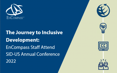 The Journey to Inclusive Development: EnCompass Staff Attend SID-US Annual Conference 2022